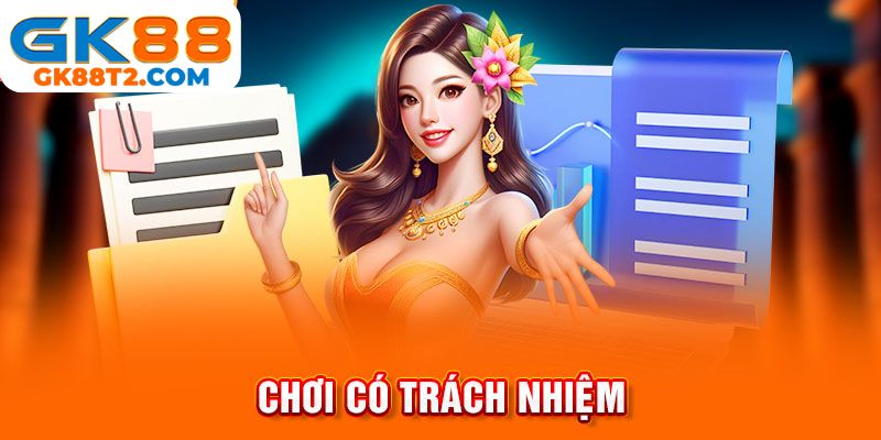 Các biện pháp xử lý quy phạm chơi có trách nhiệm tại gk88