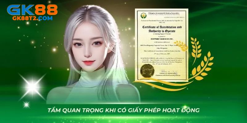 Lý do GK88 cần nhận được văn bằng hoạt động nhà cái
