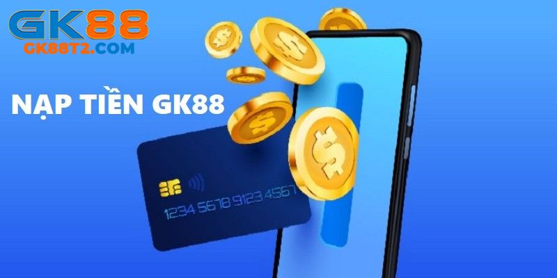 Quy trình nạp tiền gk88 bằng tiền ảo tiện lợi